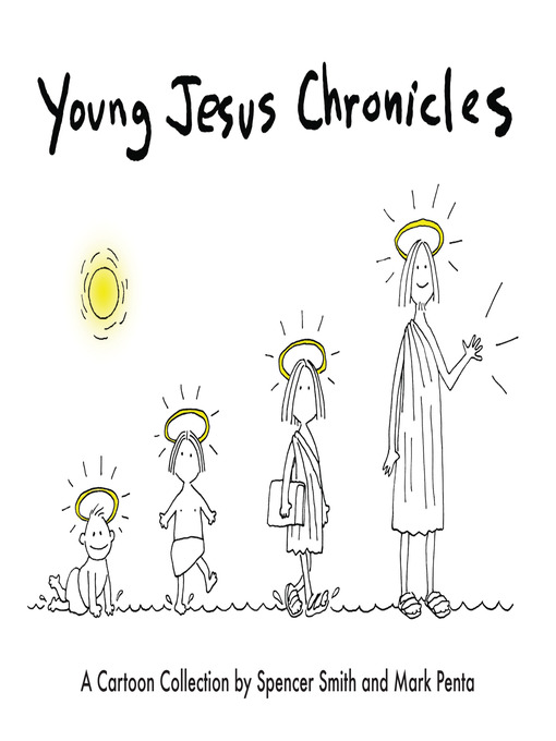 Title details for Young Jesus Chronicles by Spencer Smith - Available